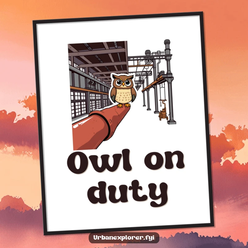 Cheerful owl perched on a rusty pipe inside an empty industrial complex, captured in a high-quality, humorous digital art print.