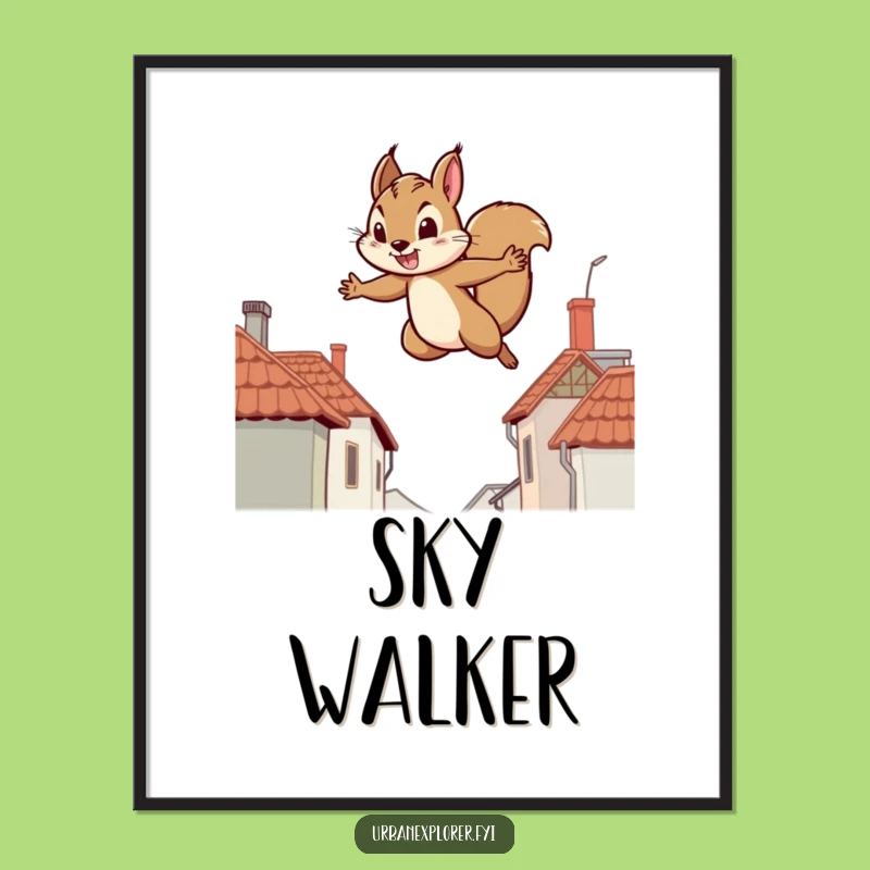 Funny Squirrel Ambition Art Print - Humorous Gift for Driven Spaces