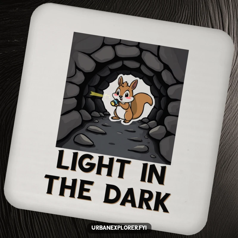 Playful squirrel with a flashlight investigating a dark tunnel sits on a drink coaster, adding humor.