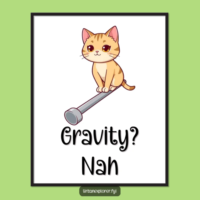 Funny Cat Balancing Poster: Inspiring & Funny Wall Art for Cat Enthusiasts