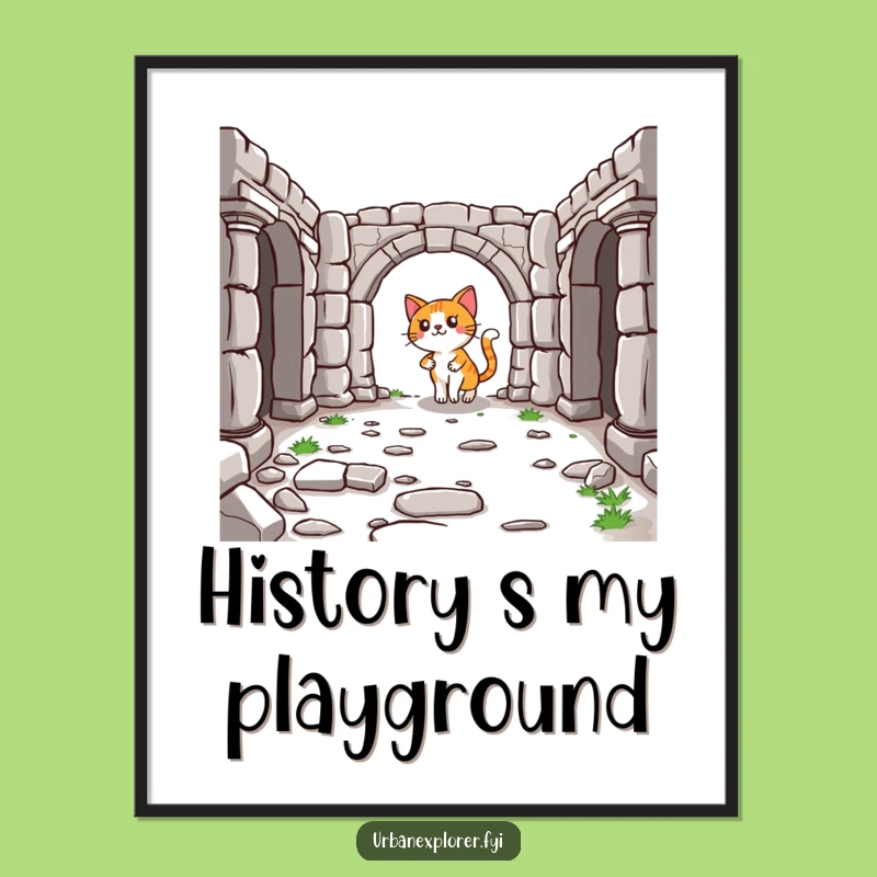 Funny Cat Art Poster: Historical Ruins Scene, a Humorous Wall Decor Gift