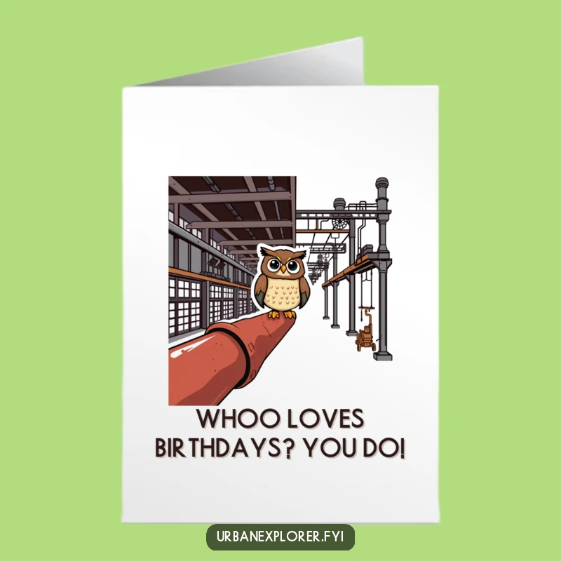 Free Printable Birthday Card: Owl's Industrial Party, Rusty Pipe Humor, Funny Downloadable