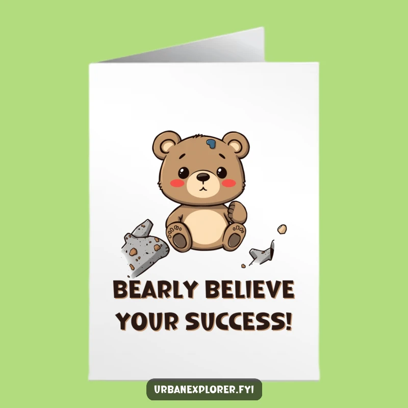 Free Printable Congrats Card: Bear Appreciates Decay - Funny Industrial Greeting