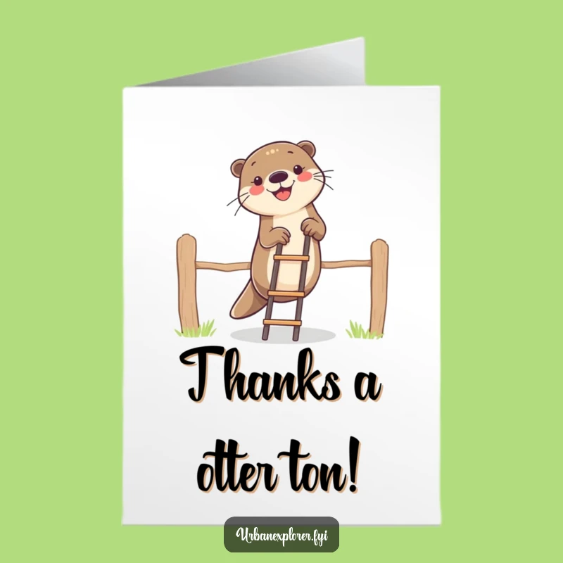 Funny Free Printable Thank You Card: Otter Climbing Ladder, Adorable Downloadable Gift