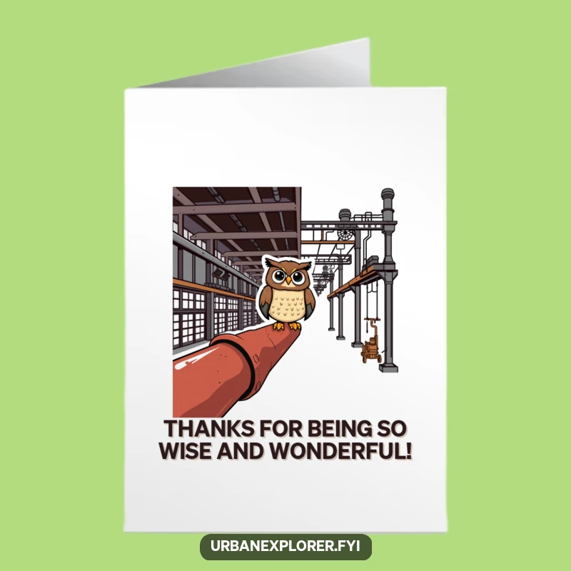 Free Printable Thank You Card: Owl's Industrial Thanks, Rusty Pipe Gratitude, Funny Downloadable