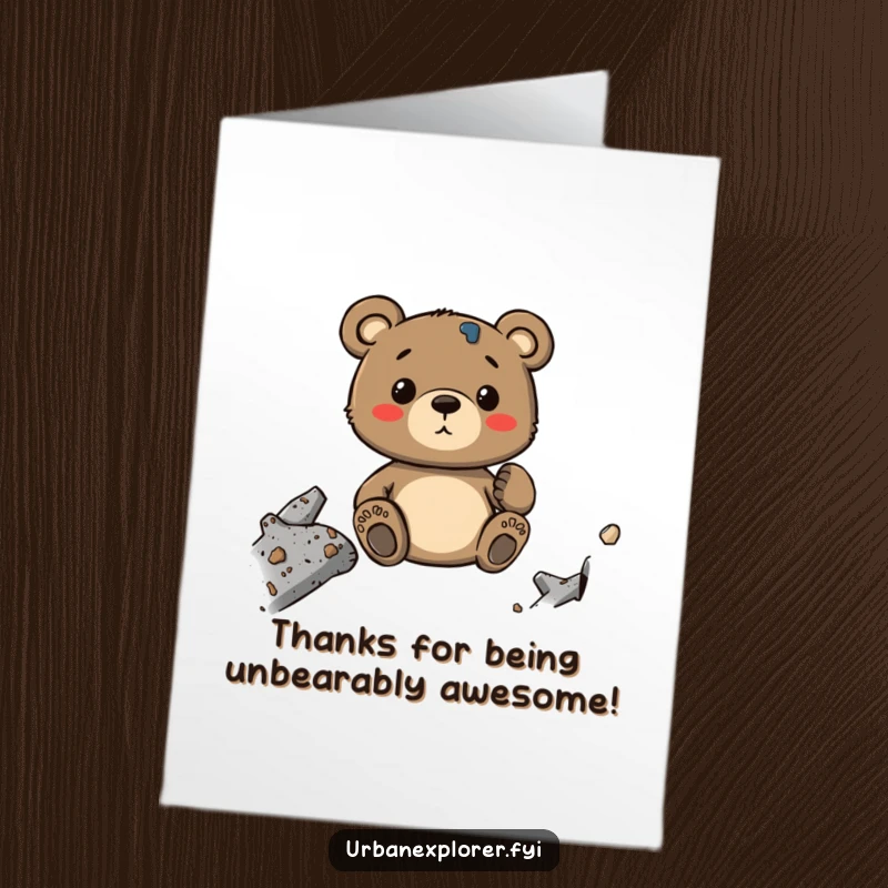 Funny Free Printable Thank You Card: Whimsical cartoon bear admires the textures of industrial decay, a gritty and heartfelt thank you.
