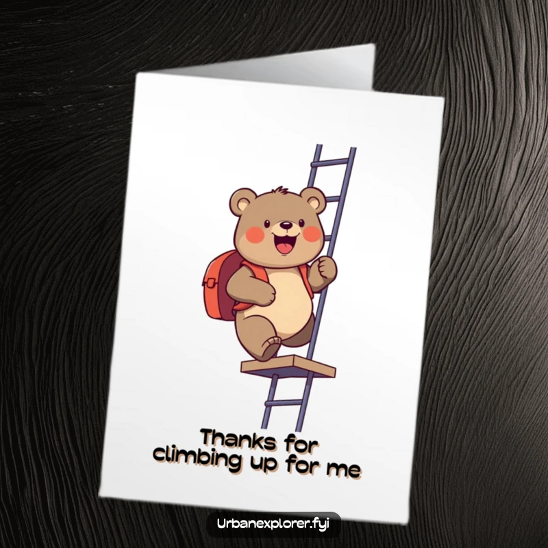 Funny Free Printable Thank You Card: A gleeful bear with a backpack ascends a fire escape, expressing thanks, unique downloadable.
