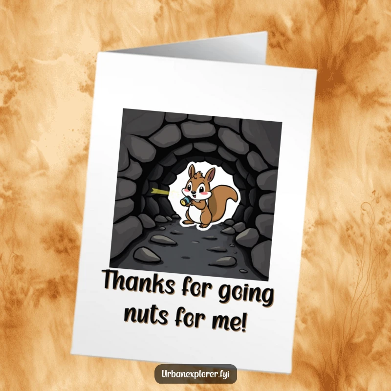 Funny Free Printable Thank You Card: Playful squirrel with flashlight explores a dark tunnel, humorously conveying thanks.