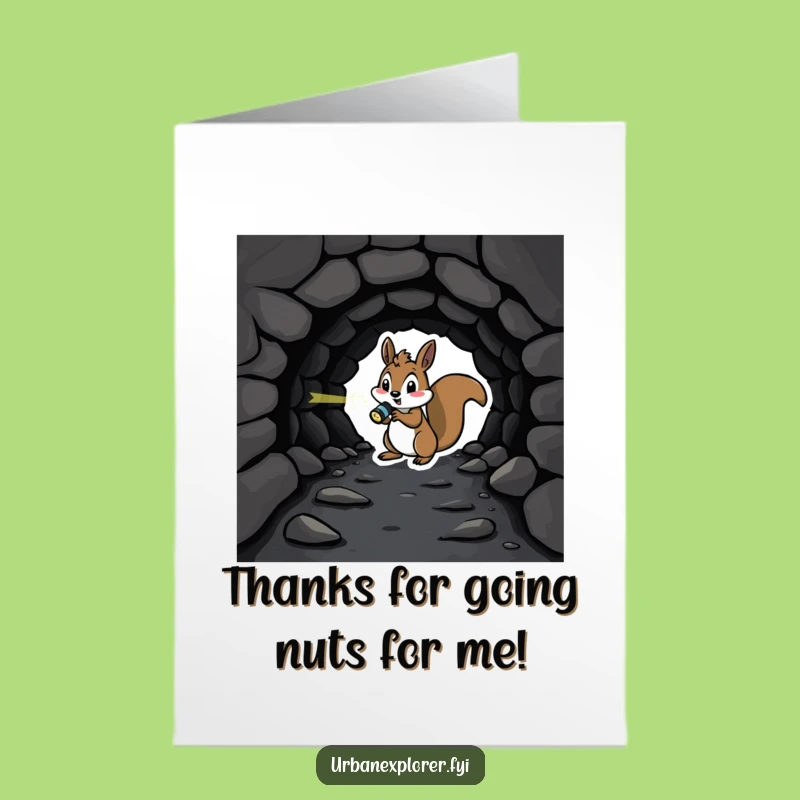 Free Printable Thank You Card: Squirrel's Tunnel Thanks, Dark Gratitude, Funny Downloadable