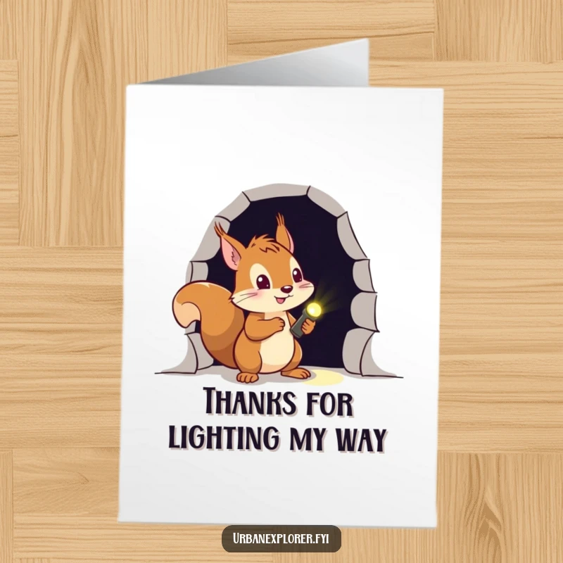 Funny Free Printable thank you card featuring a brave squirrel with a flashlight, illuminating a path to express gratitude.