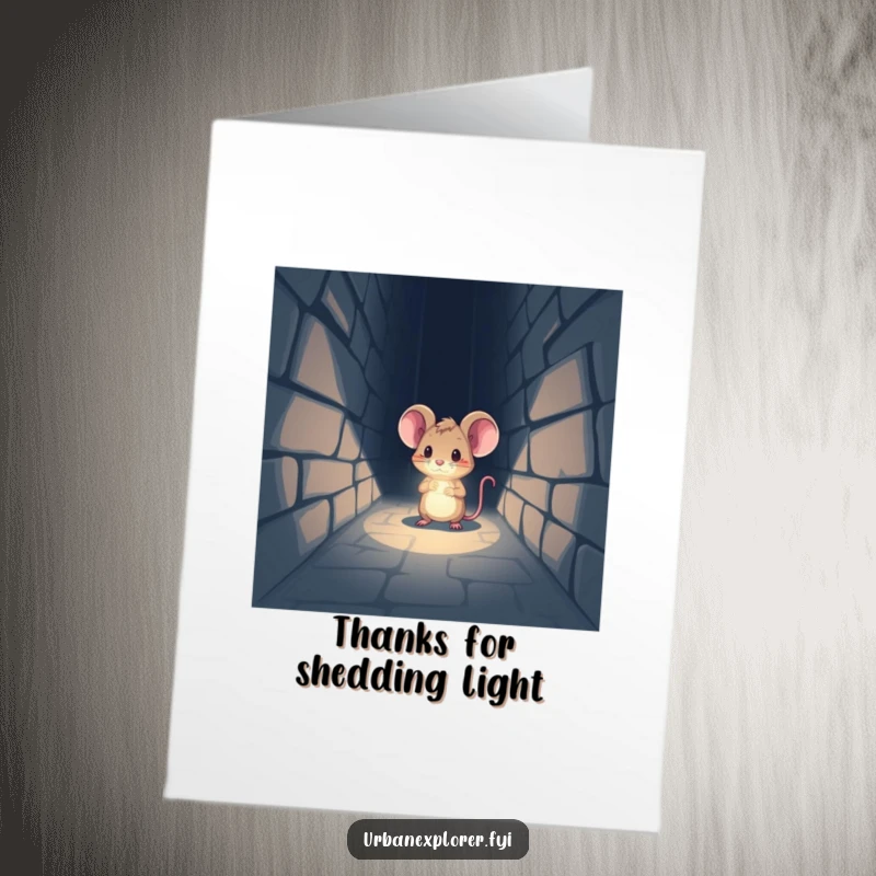 Funny Free Printable Thank You Card: A tiny mouse with a headlamp illuminating a dark alley, perfect for a thoughtful thank you.