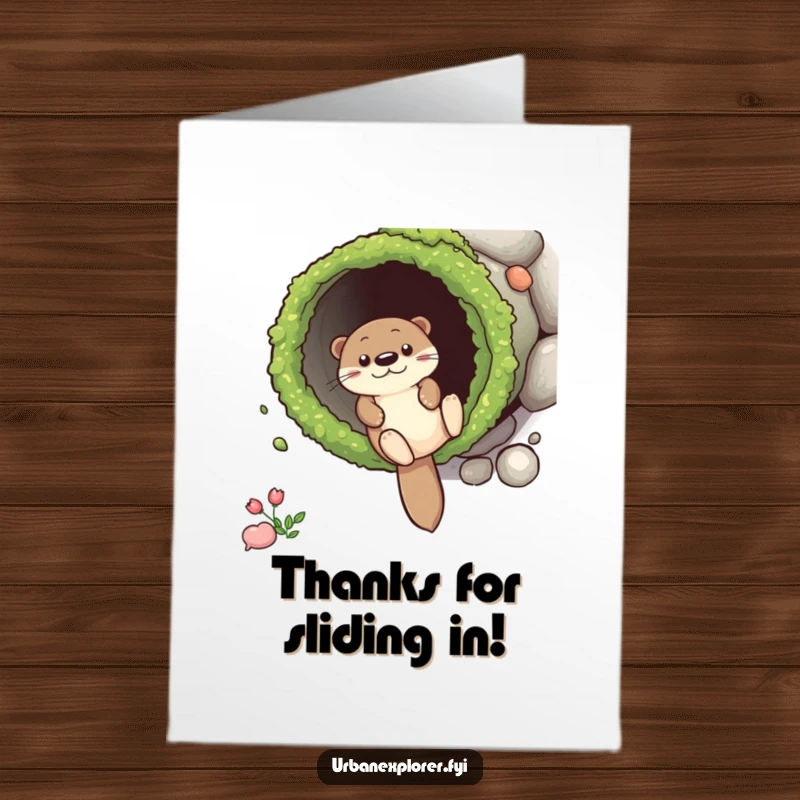 Funny Free Printable Thank You Card: Otter slides down a drainpipe, expressing heartfelt thanks with a playful and memorable aquatic gesture.