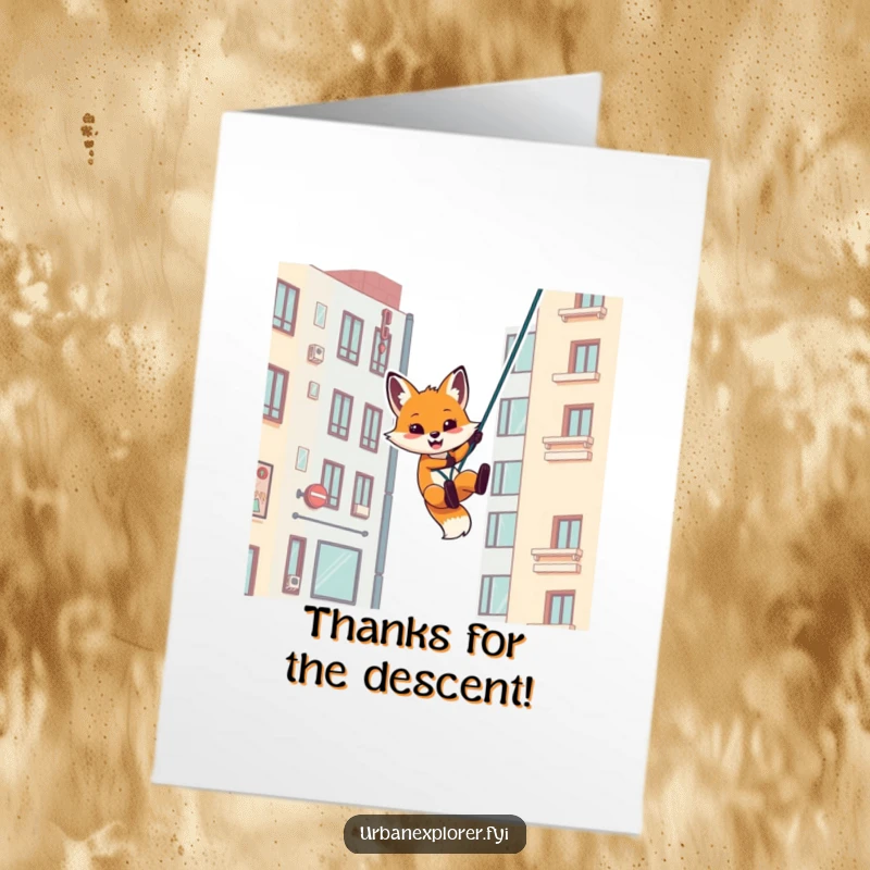 Funny Free Printable Thank You Card: Playful fox rappelling down a stylized urban building, delivering thanks in style.