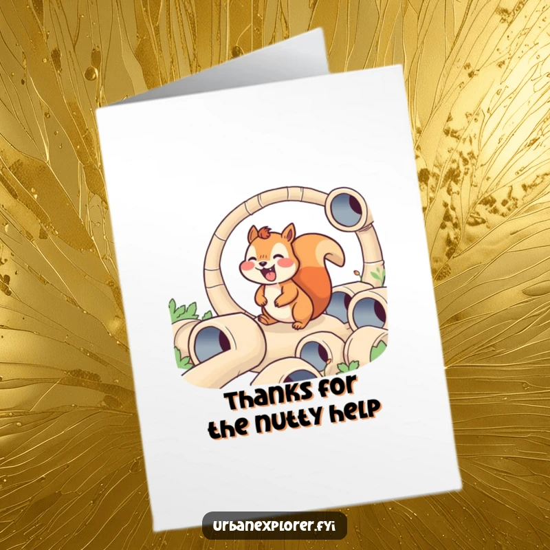 Funny Free Printable Thank You Card: A joyful squirrel navigating a tiny maze of pipes, expressing thanks humorously, downloadable.