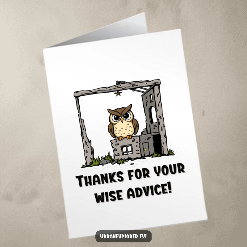 Funny free printable thank you card showing a goofy owl in a derelict building, humorously expressing gratitude.