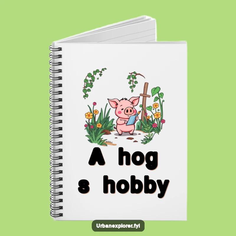 Funny Pig's Garden Notebook: Sketching Journal, a Creative Humor Gift